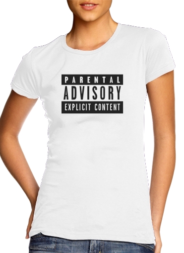  Parental Advisory Explicit Content para Camiseta Mujer