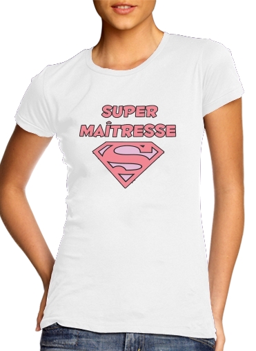  Super maitresse para Camiseta Mujer