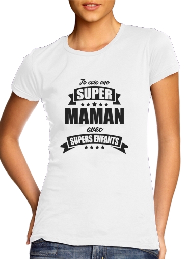  Super maman avec super enfants para Camiseta Mujer