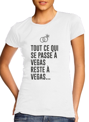  Tout ce qui passe a Vegas reste a Vegas para Camiseta Mujer