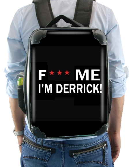  Fuck Me I'm Derrick! para Mochila