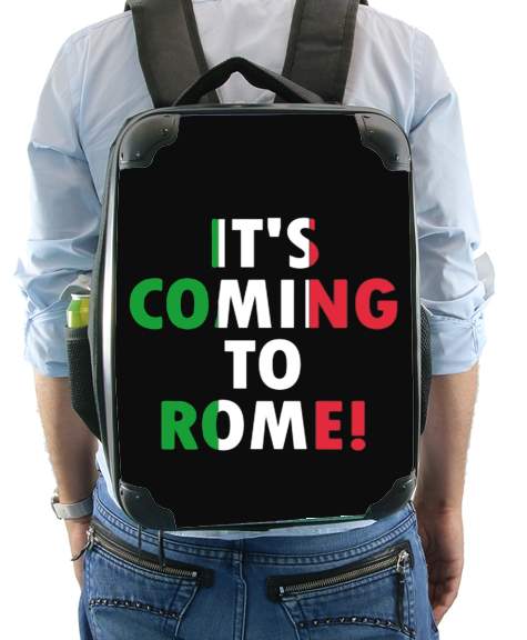  Its coming to Rome para Mochila