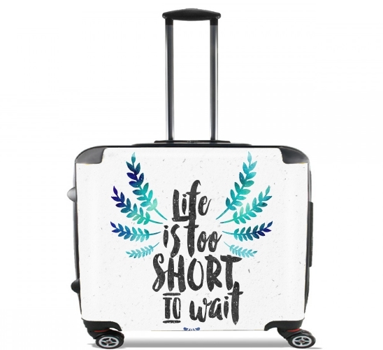  Life's too short to wait para Ruedas cabina bolsa de equipaje maleta trolley 17" laptop