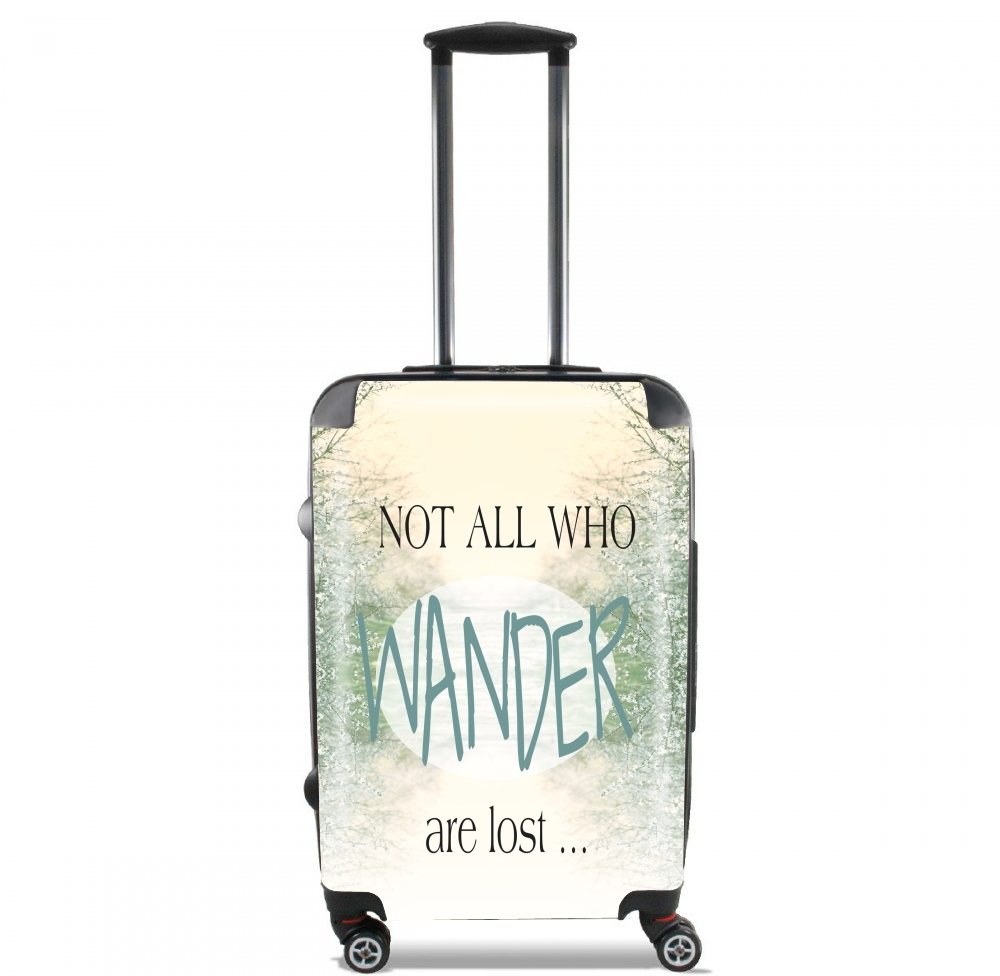  Not All Who wander are lost para Tamaño de cabina maleta